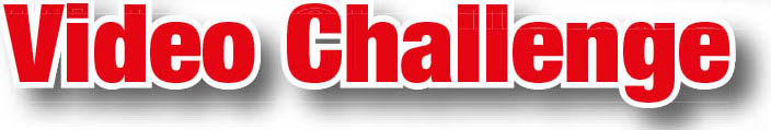 Video Challenge Video Challenge
